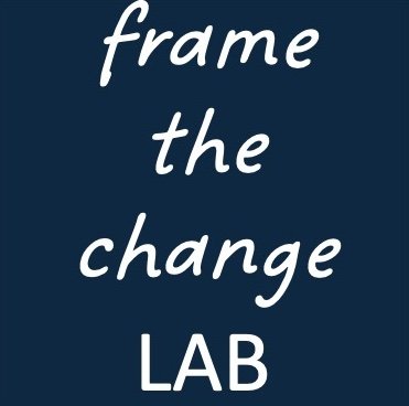 Frame the Change LAB
